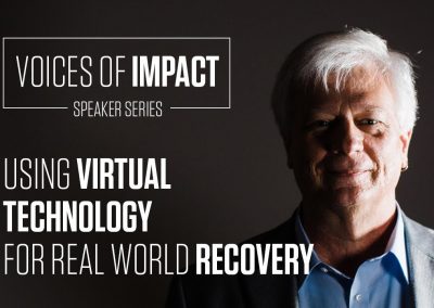 Using Virtual Reality Technology for Real World Recovery – Dr. John Buchanan